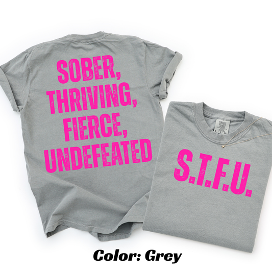 S.T.F.U. Sobriety T-shirt - Grey