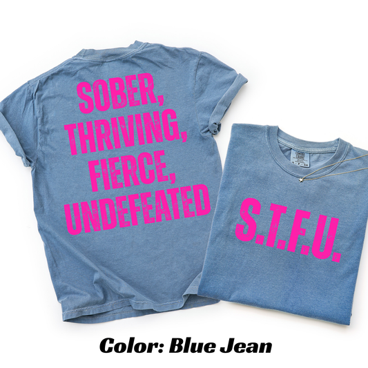 S.T.F.U. Sobriety T-shirt - Blue Jean