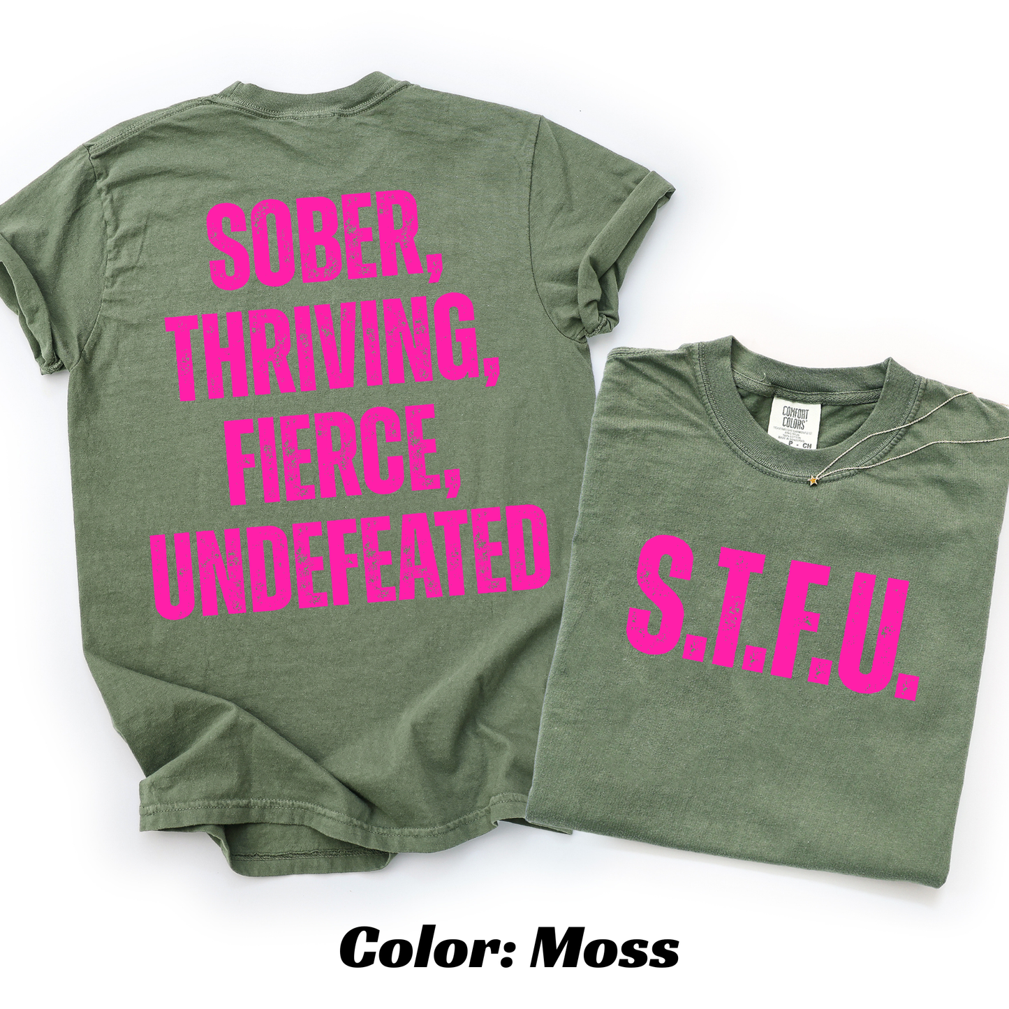 S.T.F.U. Sobriety T-shirt - Moss