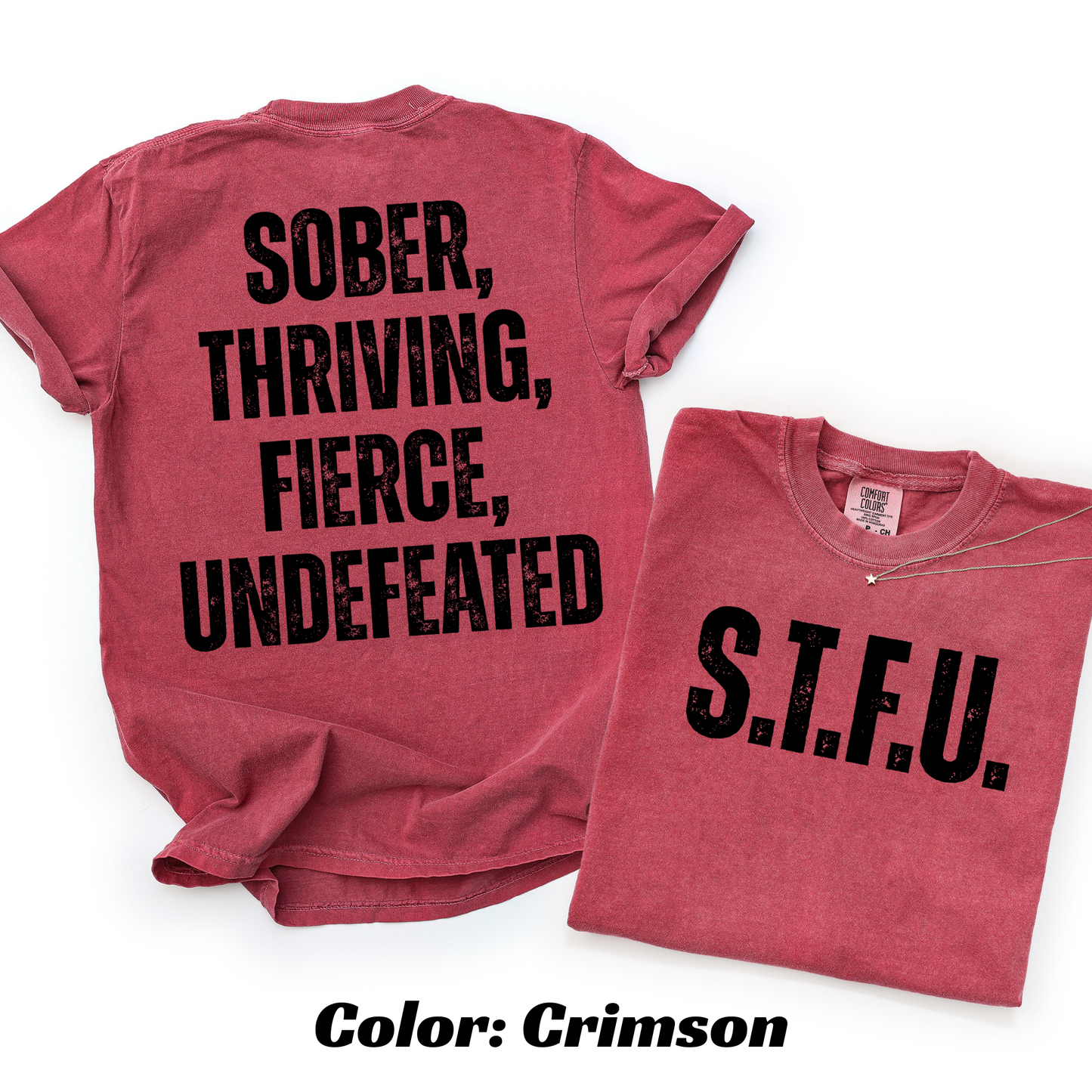 S.T.F.U. Sobriety T-shirt - Crimson