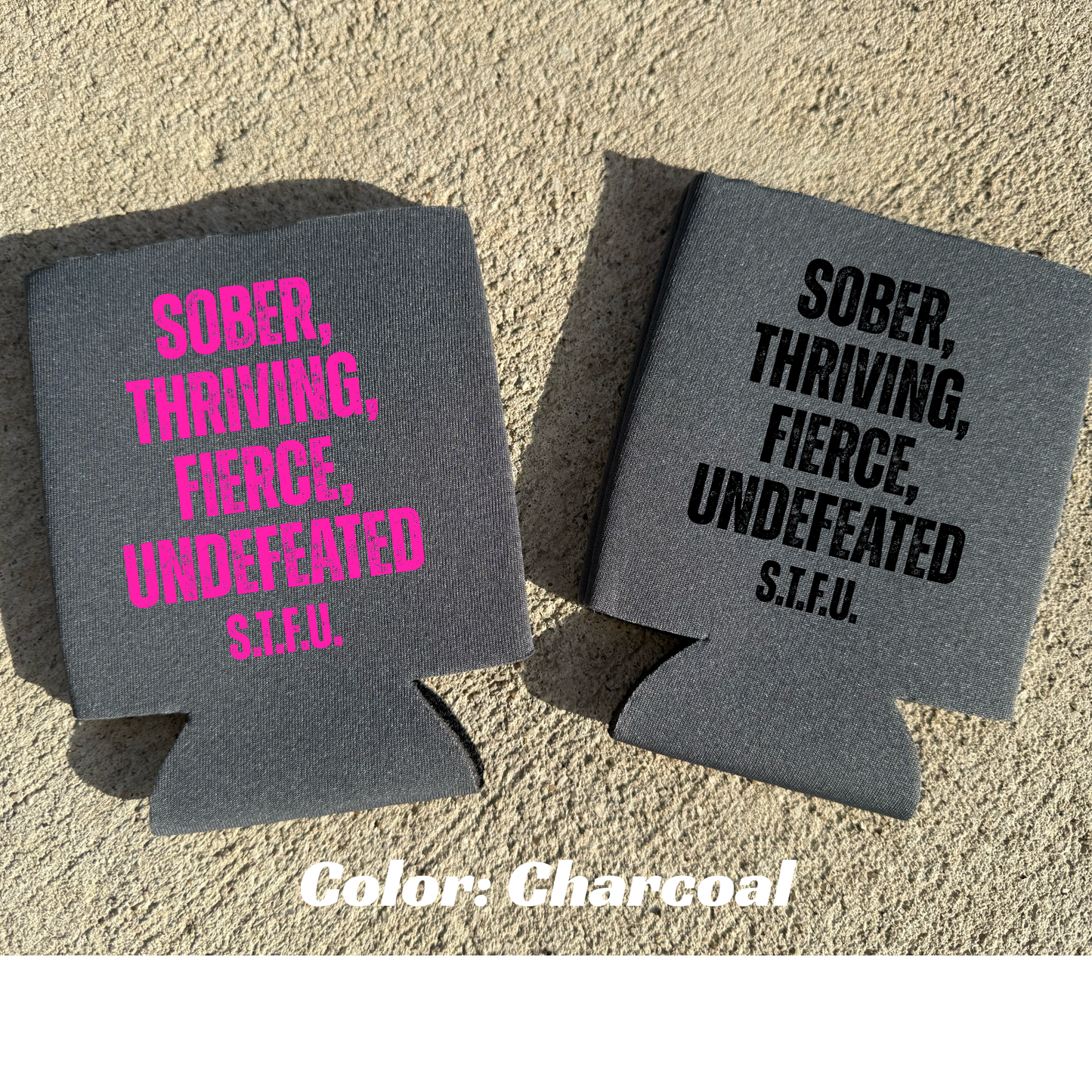 S.T.F.U 16oz can koozie