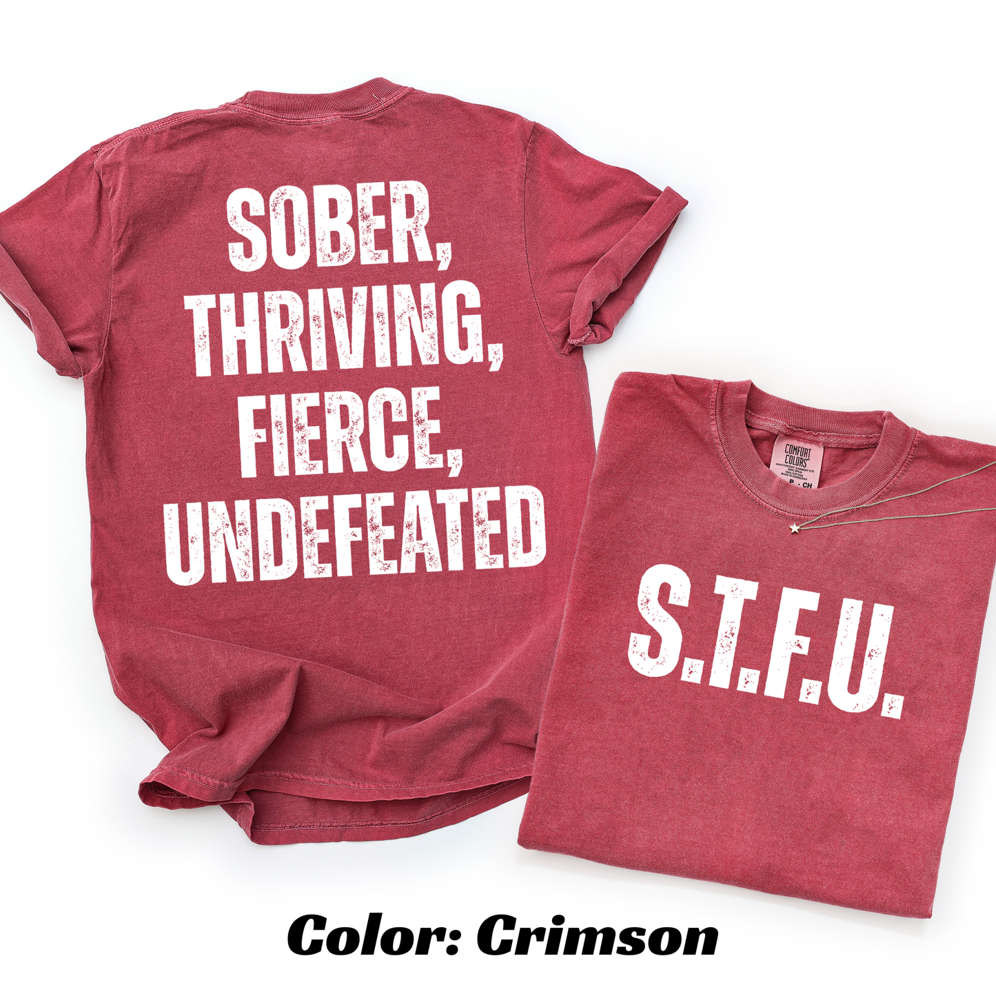 S.T.F.U. Sobriety T-shirt - Crimson