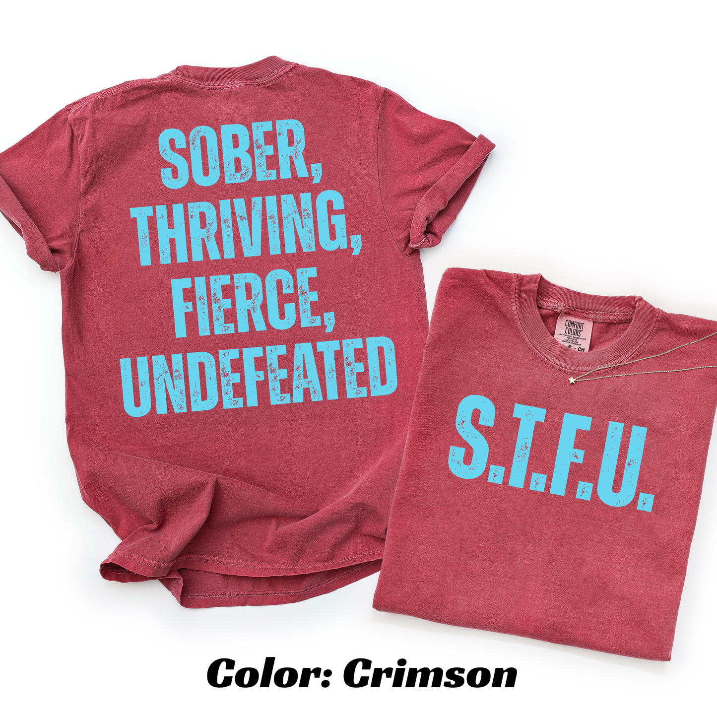 S.T.F.U. Sobriety T-shirt - Crimson
