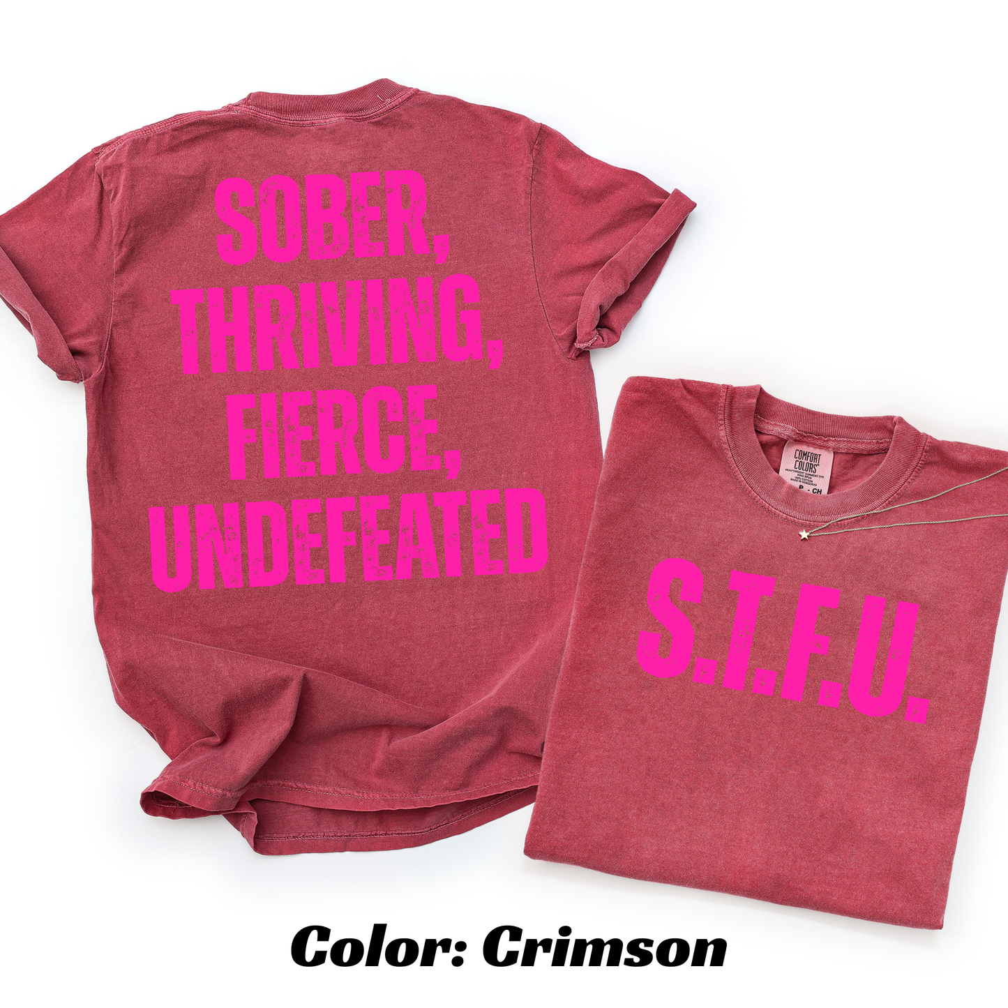 S.T.F.U. Sobriety T-shirt - Crimson
