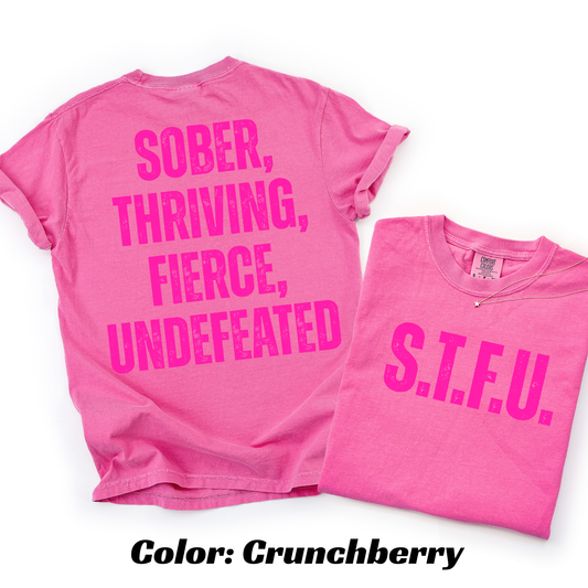 S.T.F.U. Sobriety T-shirt - Crunchberry