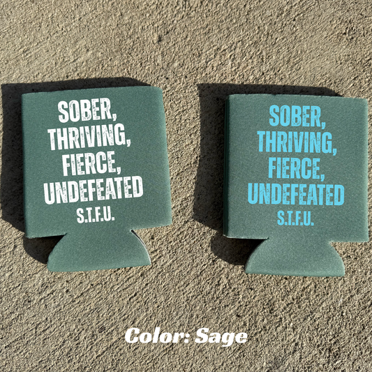 S.T.F.U 16oz can koozie