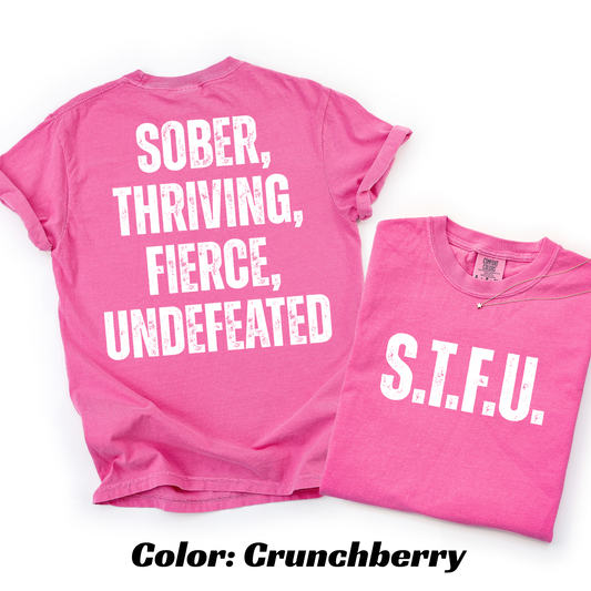S.T.F.U. Sobriety T-shirt - Crunchberry