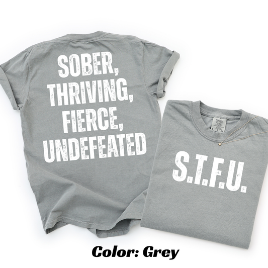 S.T.F.U. Sobriety T-shirt - Grey