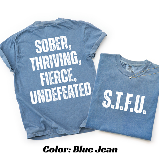 S.T.F.U. Sobriety T-shirt - Blue Jean
