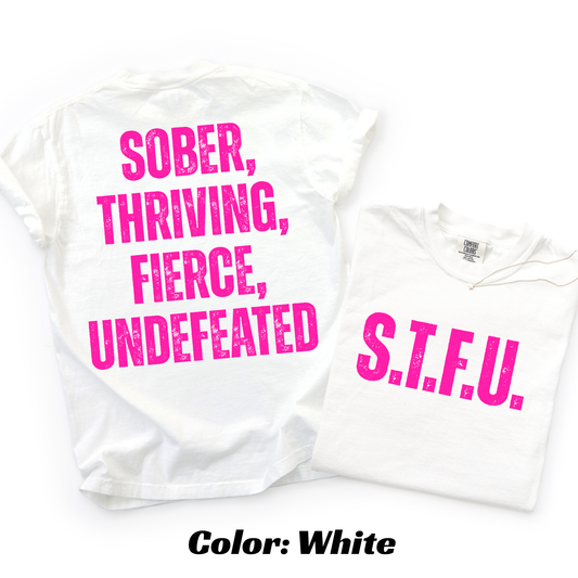 S.T.F.U. Sobriety T-shirt - White