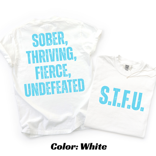S.T.F.U. Sobriety T-shirt - White