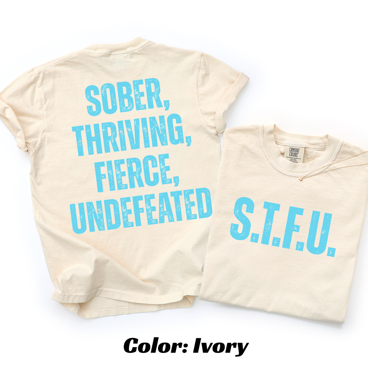 S.T.F.U. Sobriety T-shirt - Ivory