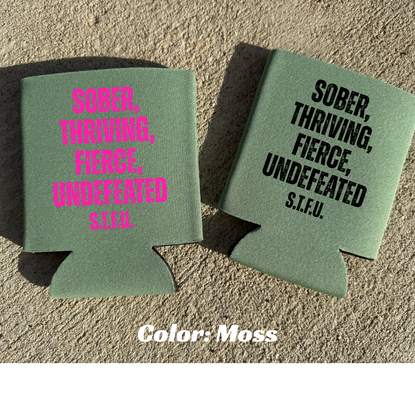 S.T.F.U 16oz can koozie